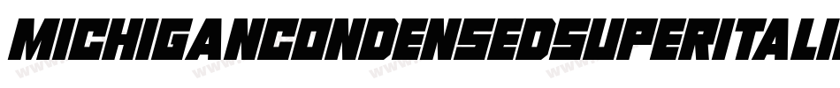 MichiganCondensedSuperItalic-w0dP字体转换 MichiganCondensedSuperItalic-w0dP字体转换