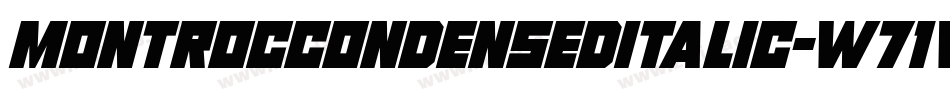 MontrocCondensedItalic-w71w字体转换