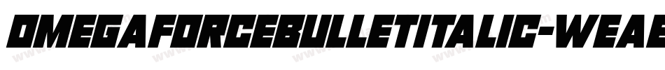 OmegaforceBulletItalic-WEaE字体转换