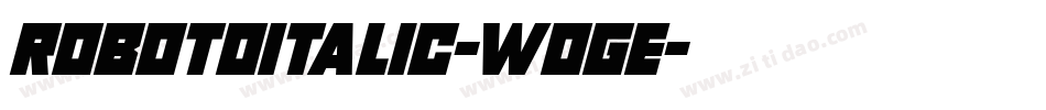 RobotoItalic-W0gE字体转换