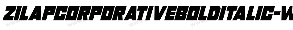 ZilapCorporativeBoldItalic-w5q9字体转换