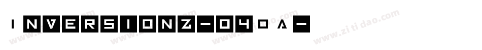 Inversionz-o4OA字体转换