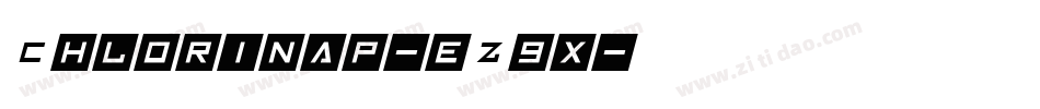 Chlorinap-eZ9x字体转换 Chlorinap-eZ9x字体转换
