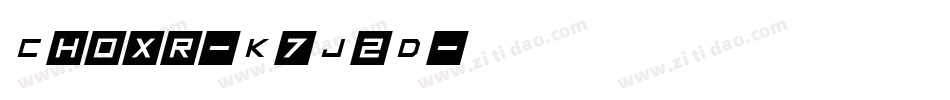 Choxr-K7J2D字体转换