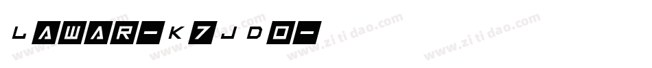 Lawar-K7JDo字体转换