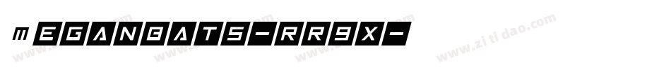 Meganbats-rr9x字体转换