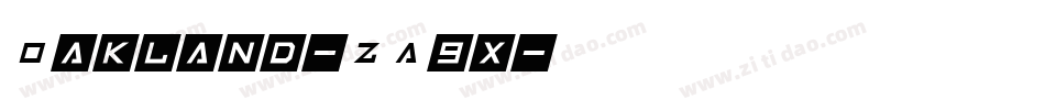 Oakland-ZA9x字体转换 Oakland-ZA9x字体转换