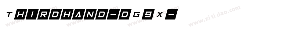 Thirdhand-dG9X字体转换 Thirdhand-dG9X字体转换