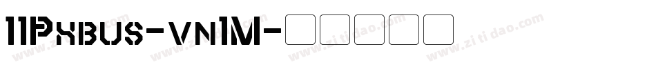 11Pxbus-vn1M字体转换