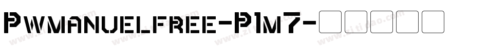 Pwmanuelfree-P1m7字体转换