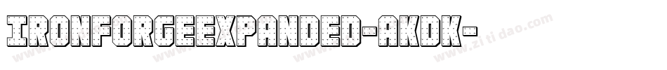 IronForgeExpanded-aKDK字体转换