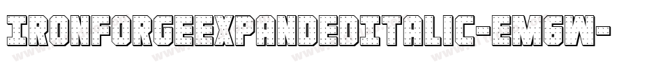 IronForgeExpandedItalic-Em6W字体转换