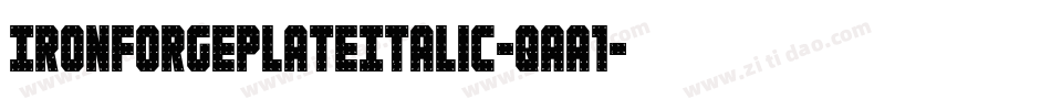 IronForgePlateItalic-qaA1字体转换