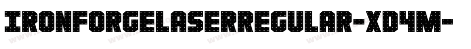 IronForgeLaserRegular-xD4m字体转换