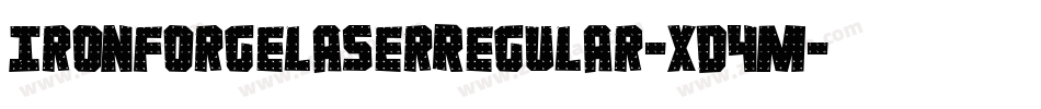 IronForgeLaserRegular-xD4m字体转换