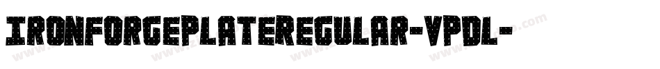 IronForgePlateRegular-VpDl字体转换
