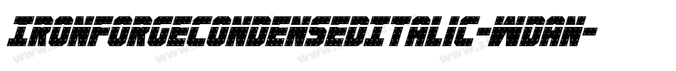 IronForgeCondensedItalic-WDAn字体转换