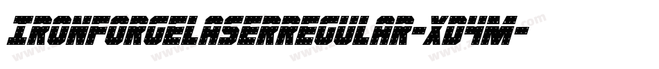 IronForgeLaserRegular-xD4m字体转换