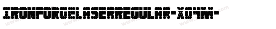 IronForgeLaserRegular-xD4m字体转换