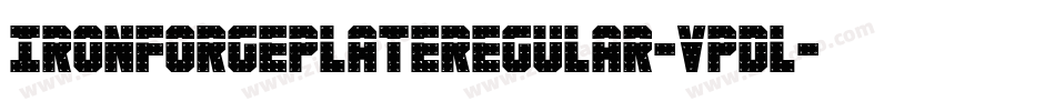 IronForgePlateRegular-VpDl字体转换