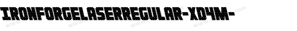 IronForgeLaserRegular-xD4m字体转换