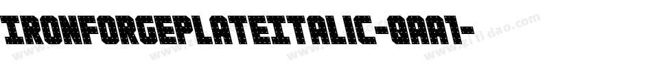 IronForgePlateItalic-qaA1字体转换