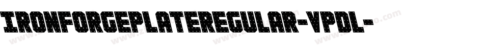 IronForgePlateRegular-VpDl字体转换