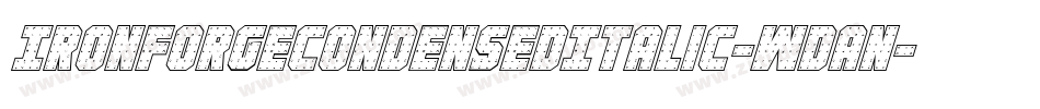 IronForgeCondensedItalic-WDAn字体转换