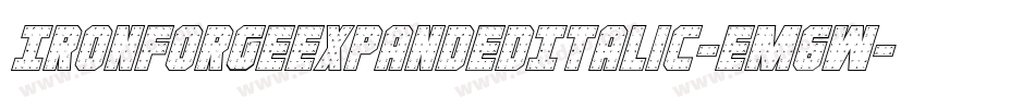 IronForgeExpandedItalic-Em6W字体转换