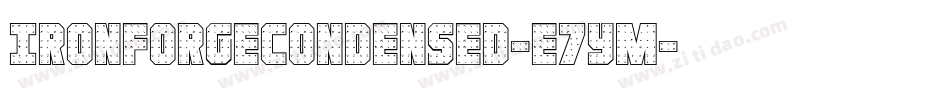 IronForgeCondensed-e7ym字体转换