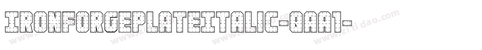 IronForgePlateItalic-qaA1字体转换