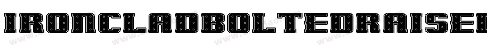 Ironcladboltedraised-3z46字体转换