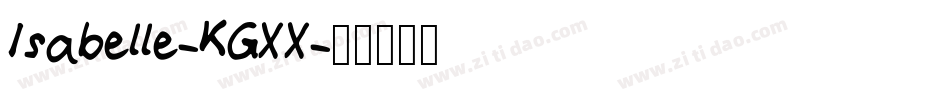 Isabelle-KGXX字体转换