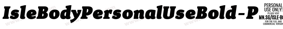 IsleBodyPersonalUseBold-P6BB字体转换