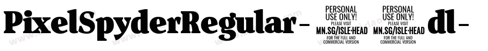 PixelSpyderRegular-70dl字体转换