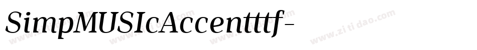 SimpMUSIcAccentttf字体转换