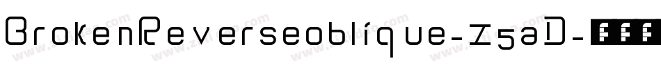 BrokenReverseoblique-z5aD字体转换