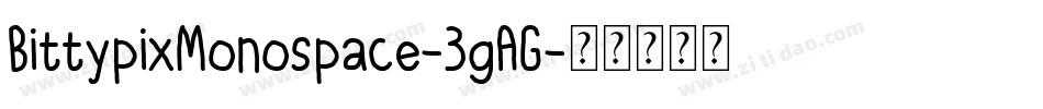 BittypixMonospace-3gAG字体转换