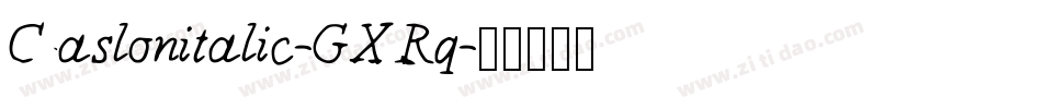 Caslonitalic-GXRq字体转换