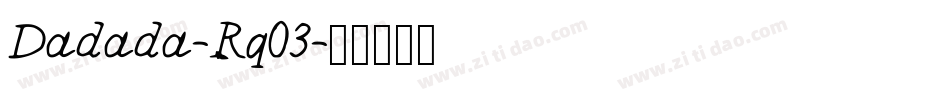 Dadada-Rq03字体转换