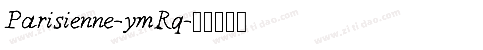 Parisienne-ymRq字体转换