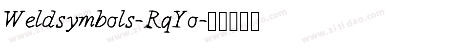 Weldsymbols-RqYo字体转换 Weldsymbols-RqYo字体转换