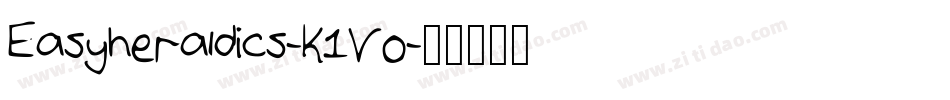 Easyheraldics-K1Vo字体转换 Easyheraldics-K1Vo字体转换