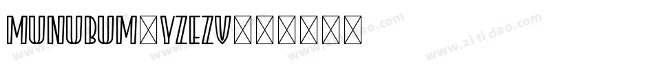 Munubum-YzEzv字体转换