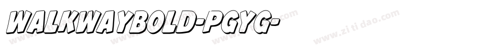 WalkwayBold-PGyg字体转换