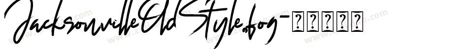 JacksonvilleOldStyle.fog字体转换