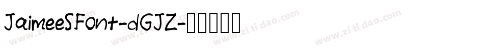 JaimeeSFont-dGJZ字体转换
