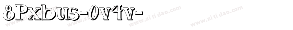 8Pxbus-0v4v字体转换