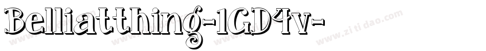 Belliatthing-1GD4v字体转换 Belliatthing-1GD4v字体转换