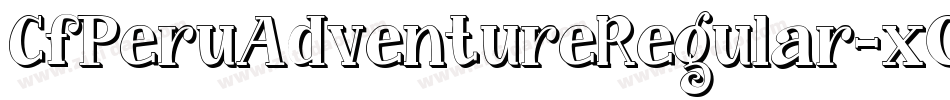 CfPeruAdventureRegular-xO5R字体转换